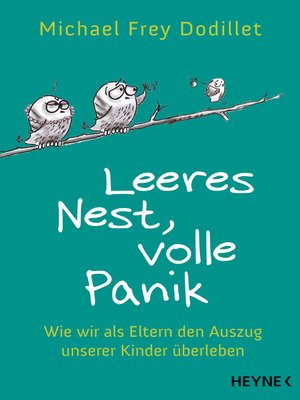 cover image of Leeres Nest, volle Panik